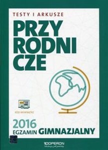 Obrazek Egzamin gimnazjalny 2016 Testy i arkusze przyrodnicze