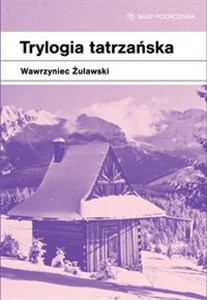 Obrazek Trylogia tatrzańska
