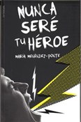 polish book : Nunca sere... - Maria Menendez-Ponte