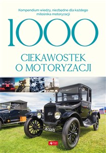 Picture of 1000 ciekawostek o motoryzacji