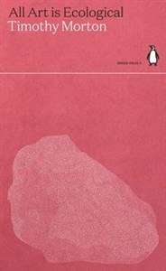 Obrazek All Art Is Ecological