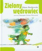 Zielony wę... - Liliana Bardijewska - Ksiegarnia w UK