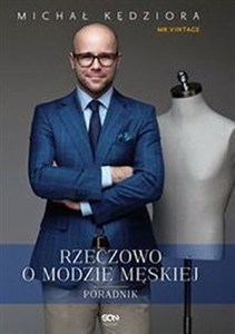 Obrazek Rzeczowo o modzie męskiej Poradnik