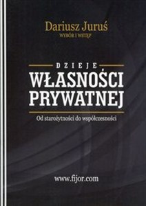 Obrazek Dzieje własności prywatnej Od starożytności do współczesności