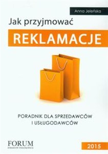 Obrazek Jak przyjmować reklamacje Poradnik dla sprzedawców i usługodawców