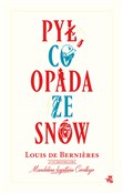 Pył, co op... - Louis Berniéres -  Książka z wysyłką do UK