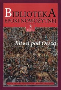 Obrazek Biblioteka Epoki Nowożytnej 3/II 2015 Bitwa pod Orszą