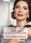 Zobacz : Alicja w k... - Ałbena Grabowska