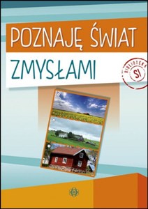 Obrazek Poznaję świat zmysłami