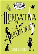 Książka : Herbatka z... - Robin Stevens
