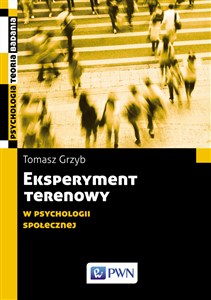 Picture of Eksperyment terenowy w psychologii społecznej