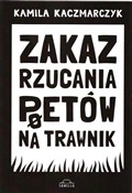 Książka : Zakaz rzuc... - Kamila Kaczmarczyk