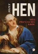 Książka : Mój przyja... - Józef Hen