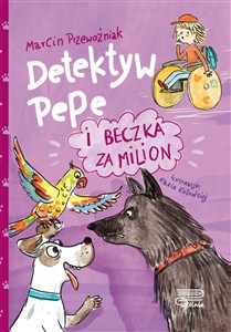 Obrazek Detektyw Pepe i beczka za milion (tom 4)