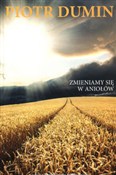 Zmieniamy ... - Piotr Dumin -  foreign books in polish 