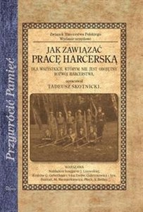 Obrazek Jak zawiązać pracę harcerską Dla wszystkich, którym nie jest obojętny rozwój harcerstwa