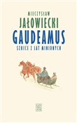 Zobacz : Gaudeamus ... - Mieczysław Jałowiecki