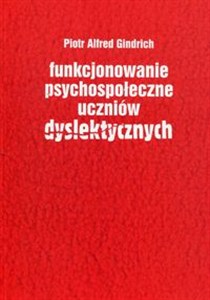 Picture of Funkcjonowanie psychospołeczne uczniów dyslektycznych