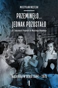 Zobacz : Przeminęło... - Mieczysław Wojtczak