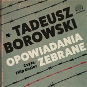 Zobacz : [Audiobook... - Tadeusz Borowski
