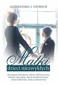 Zobacz : Matki dzie... - Aleksandra J. Ostroch