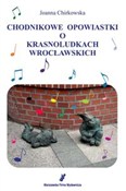 Zobacz : Chodnikowe... - Joanna Chirkowska