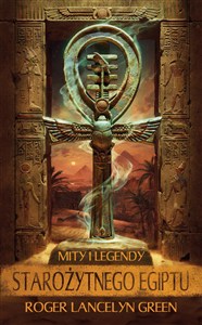 Picture of Mity i legendy starożytnego Egiptu