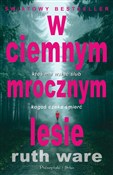 W ciemnym ... - Ruth Ware -  books in polish 