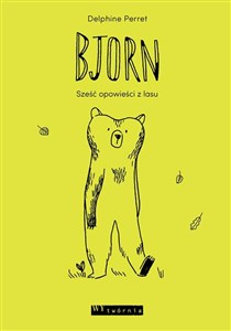 Obrazek Bjorn Sześć opowieści z lasu