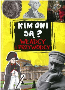 Obrazek Kim oni są? Władcy i przywódcy