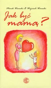 Obrazek Jak być mamą
