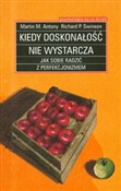 Kiedy dosk... - Martin M. Antony, Richard P. Swinson -  Książka z wysyłką do UK
