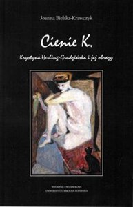 Picture of Cienie K. Krystyna Herling-Grudzińska i jej obrazy