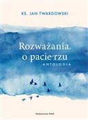 Rozważania... - Jan Twardowski -  Książka z wysyłką do UK