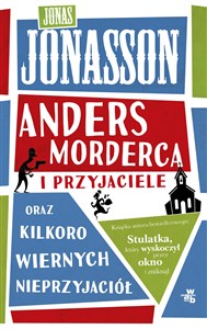 Obrazek Anders morderca i przyjaciele oraz kilkoro wiernych nieprzyjaciół)