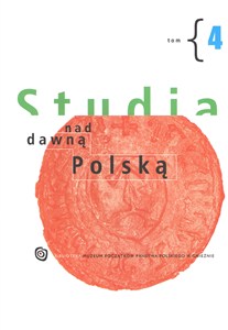 Obrazek Studia nad dawną Polską Tom 4
