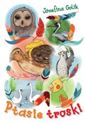 Ptasie tro... - Józefina Golik -  books from Poland