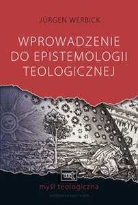 Obrazek Wprowadzenie do epistemologii teologicznej