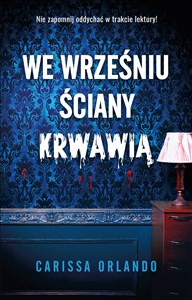 Obrazek We wrześniu ściany krwawią