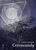 Ceremoniał... - Andrzej Turczyński -  books from Poland