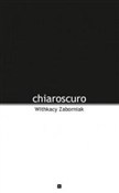 Książka : Chiaroscur... - Withkacy Zaborniak