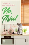 No, Asiu! - Marika Krajniewska -  books from Poland