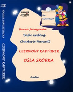 Obrazek [Audiobook] Bajki według Charles'a Perrault Czerwony kapturek, Ośla skórka