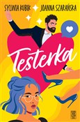 Testerka - Sylwia Kubik, Joanna Szarańska -  Polish Bookstore 