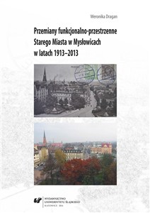 Obrazek Przemiany funkcjonalno-przestrzenne Starego...