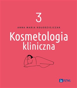 Obrazek Kosmetologia kliniczna Tom 3