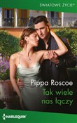 Tak wiele ... - Pippa Roscoe -  Polish Bookstore 