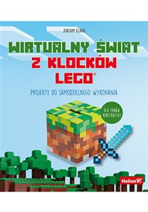 Obrazek Wirtualny świat z klocków LEGO Projekty do samodzielnego wykonania