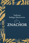 Znachor - Tadeusz Dołęga-Mostowicz -  foreign books in polish 