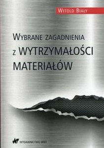 Obrazek Wybrane zagadnienia z wytrzymałości materiałów